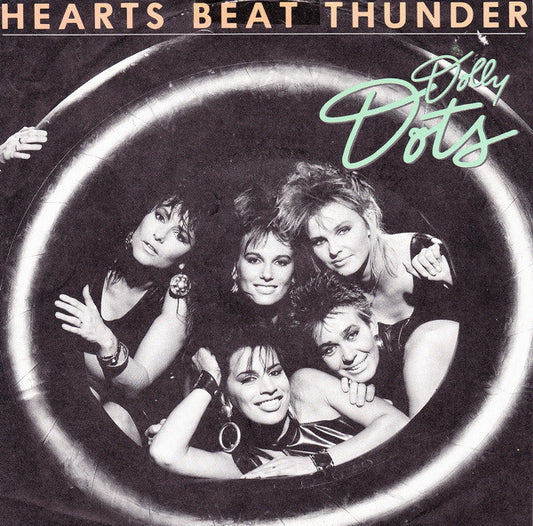 Dolly Dots : Hearts Beat Thunder (7", Single)