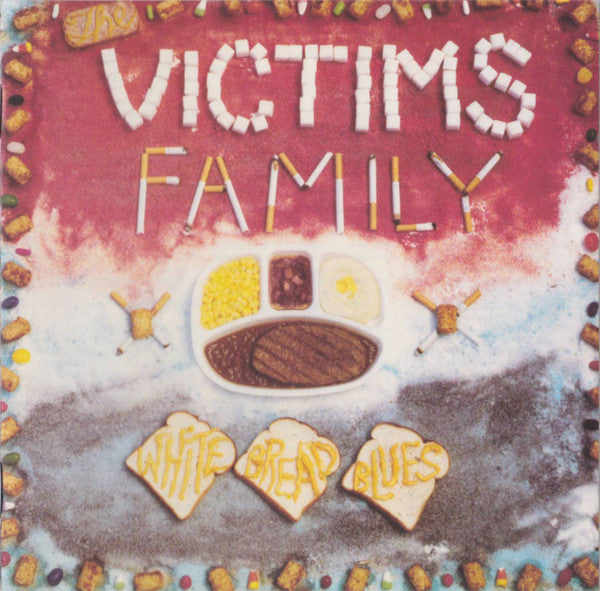 Victims Family : White Bread Blues / Things I Hate To Admit (CD, Album, Comp, RE)