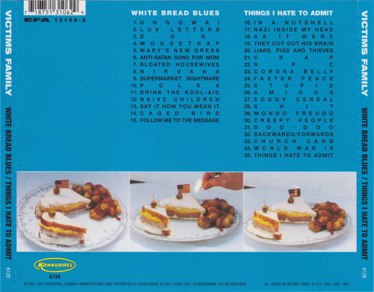 Victims Family : White Bread Blues / Things I Hate To Admit (CD, Album, Comp, RE)
