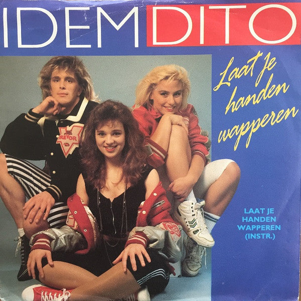 Idem Dito (3) : Laat Je Handen Wapperen (7", Single)