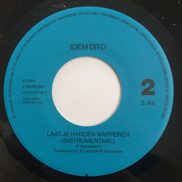 Idem Dito (3) : Laat Je Handen Wapperen (7", Single)