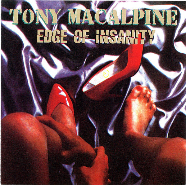 Tony MacAlpine : Edge Of Insanity (CD, Album, RP)