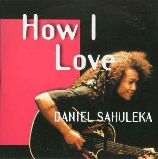 Daniel Sahuleka : How I Love (CD, Single, Car)
