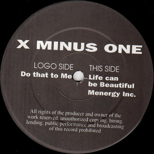 X Minus One : Do That To Me (12")