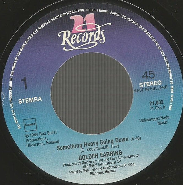 Golden Earring : Something Heavy Going Down (7", Single)
