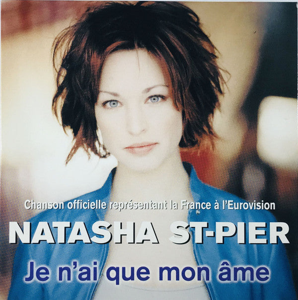 Natasha St-Pier : Je N'ai Que Mon Âme (CD, Single, Car)