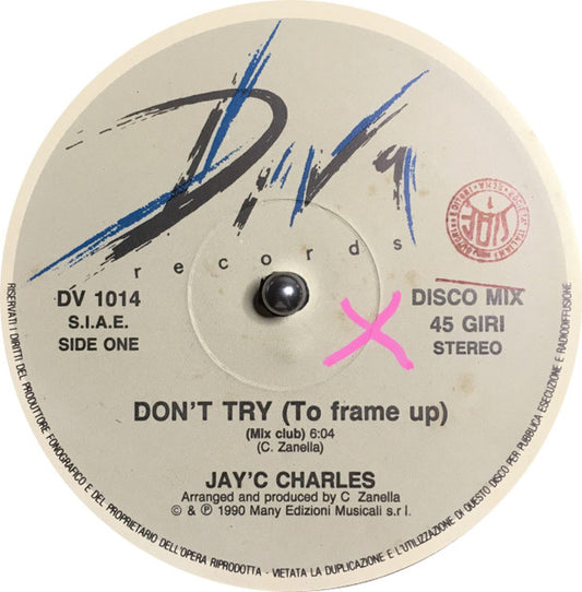 Jay'C Charles : Don't Try (12")