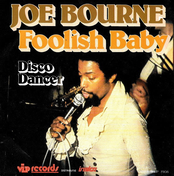 Joe Bourne : Foolish Baby (7", Single)