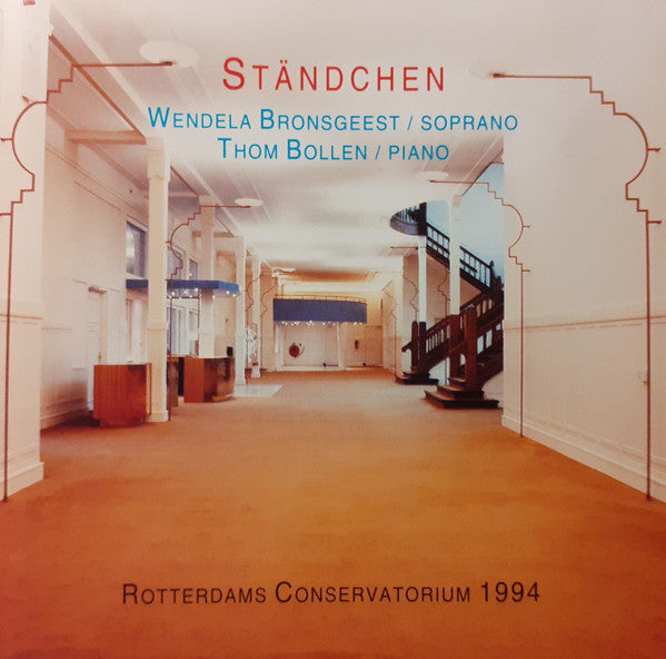 Wendela Bronsgeest, Thom Bollen : Ständchen (CD)