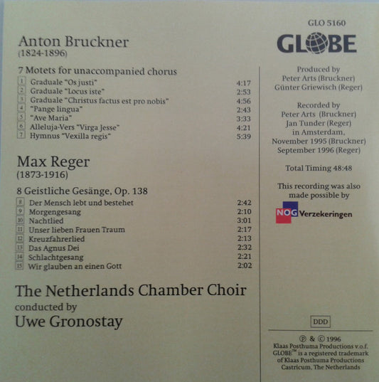 Nederlands Kamerkoor Conducted By Uwe Gronostay - Anton Bruckner, Max Reger : Seven Motets / Geistliche Gesänge Op. 138 (CD)