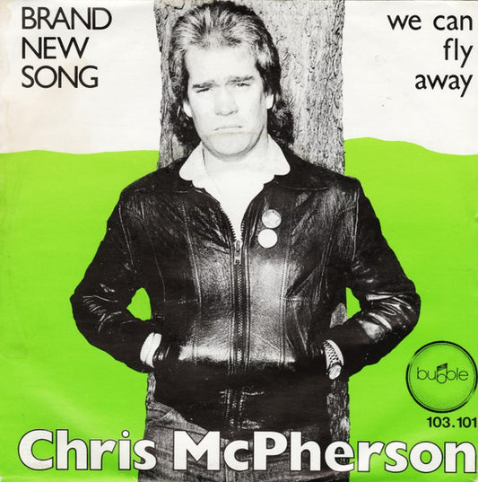 Chris McPherson : Brand New Song (7", Single)
