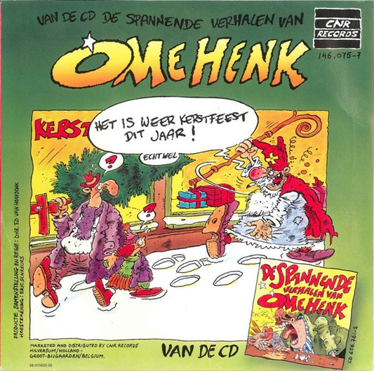 Ome Henk : Olee Olee Sinterklaas Is Here To Stay !!! (7", Single)