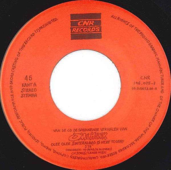 Ome Henk : Olee Olee Sinterklaas Is Here To Stay !!! (7", Single)