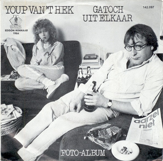 Youp van 't Hek : Ga Toch Uit Elkaar (7", Single)