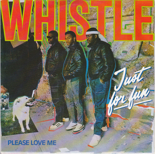 Whistle : Just For Fun (7", Single)