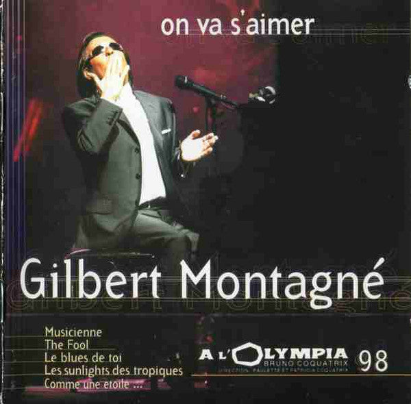 Gilbert Montagné : On Va S'aimer - A L'Olympia 98 (2xCD, Album)