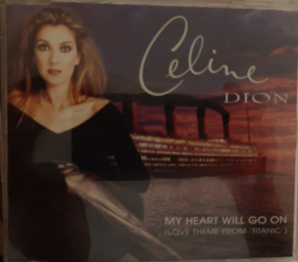 Céline Dion : My Heart Will Go On (Love Theme From "Titanic") (CD, Maxi)