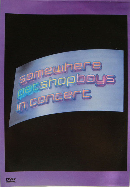 Pet Shop Boys : Somewhere (Pet Shop Boys In Concert) (DVD-V, RE, PAL, Ama)