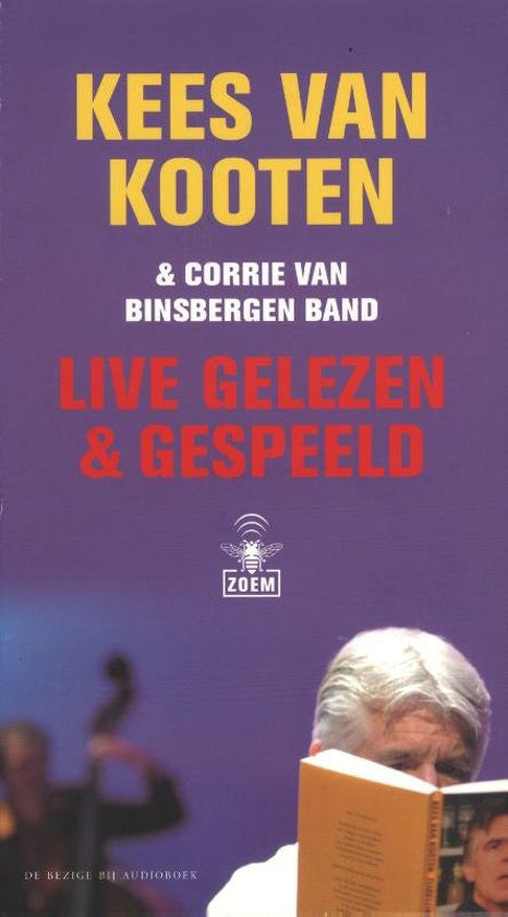 Kees van Kooten & Corrie van Binsbergen Band : Live Gelezen & Gespeeld (CD)