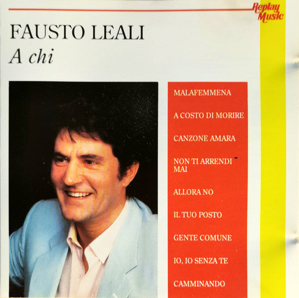 Fausto Leali : A Chi (CD, Comp)