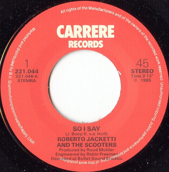 Roberto Jacketti & The Scooters : So I Say (7")