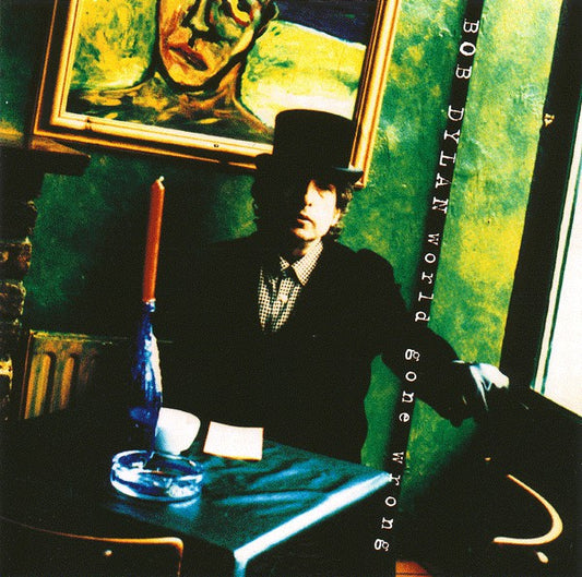 Bob Dylan : World Gone Wrong (CD, Album)