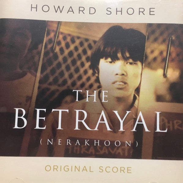 Howard Shore : The Betrayal (Nerakhoon) (CD, Album)