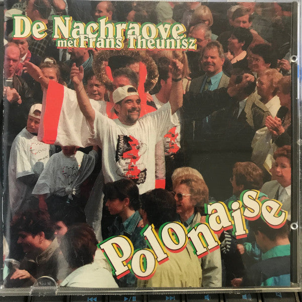 De Nachraove Met Frans Theunisz : Polonaise (CD, Album)