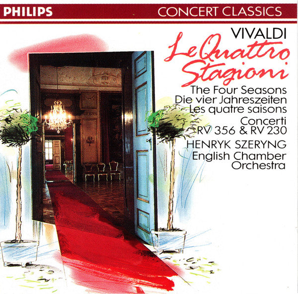 Antonio Vivaldi - Henryk Szeryng, English Chamber Orchestra : Le Quattro Stagioni / The Four Seasons / Die Vier Jahreszeiten / Les Quatre Saisons /  Concerti RV 356 & RV 230 (CD, Album, RE, RM)