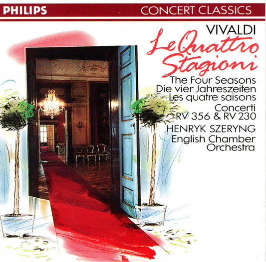Antonio Vivaldi - Henryk Szeryng, English Chamber Orchestra : Le Quattro Stagioni / The Four Seasons / Die Vier Jahreszeiten / Les Quatre Saisons /  Concerti RV 356 & RV 230 (CD, Album, RE, RM)