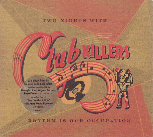 Club Killers : Two Nights With Club Killers (CD, Album)