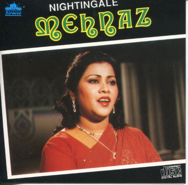 Mehnaz (2) : Nightingale Mehnaz (CD, Comp)