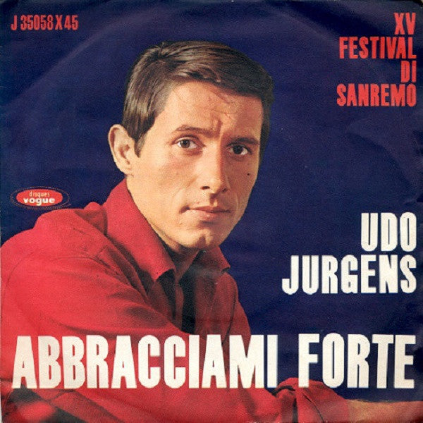 Udo Jürgens : Abbracciami Forte (7")