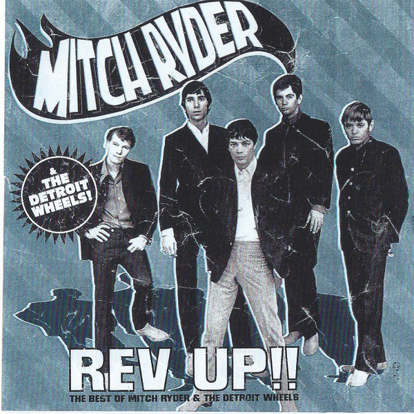 Mitch Ryder & The Detroit Wheels : Rev Up!! The Best of Mitch Ryder & The Detroit Wheels (CD, Comp)