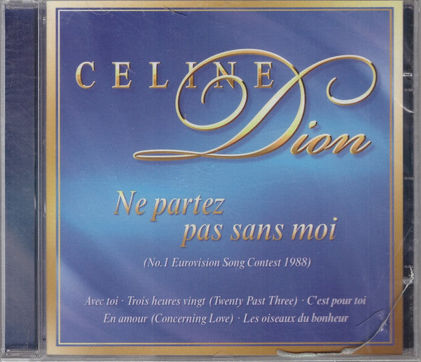 Céline Dion : Ne Partez Pas Sans Moi (CD, Comp)