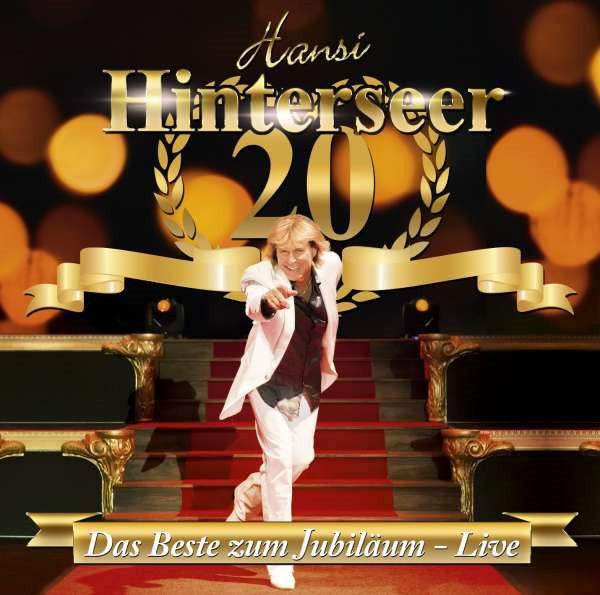 Hansi Hinterseer : 20 - Das Beste Zum Jubiläum Live (CD, Album)