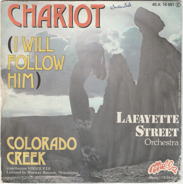 Lafayette Street : Chariot (I Will Follow Him) (7")