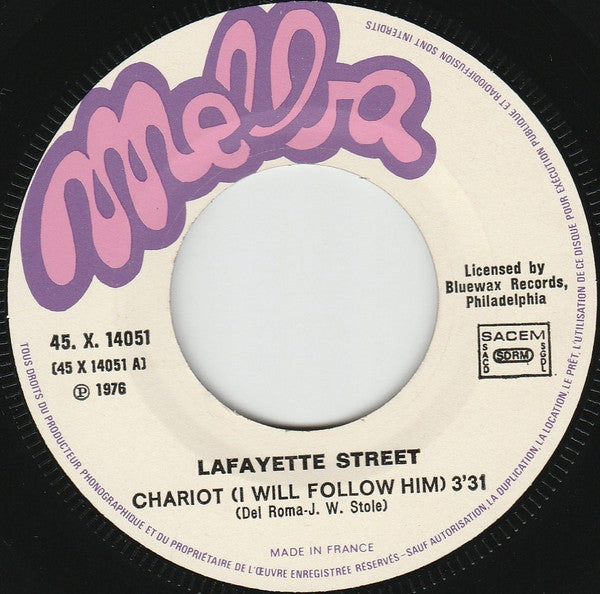 Lafayette Street : Chariot (I Will Follow Him) (7")