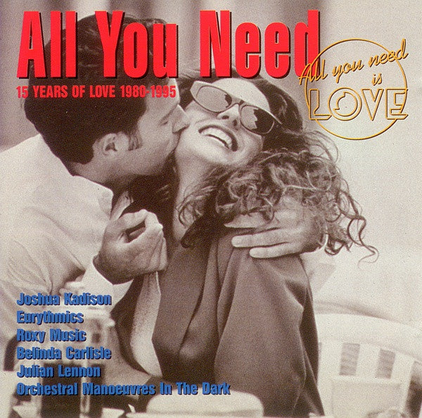 Various : All You Need Vol. 3 - 15 Years Of Love 1980 - 1995 (CD, Comp)
