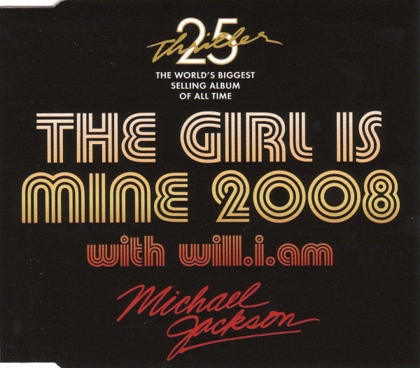 Michael Jackson With Will I Am : The Girl Is Mine 2008 (CD, Single)