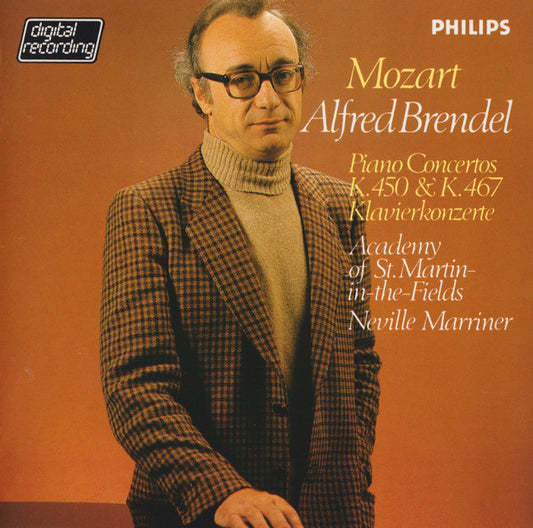 Wolfgang Amadeus Mozart - Alfred Brendel, The Academy Of St. Martin-in-the-Fields, Sir Neville Marriner : Piano Concertos K. 450 & K. 467 Klavierkonzerte (CD, Album, Blu)