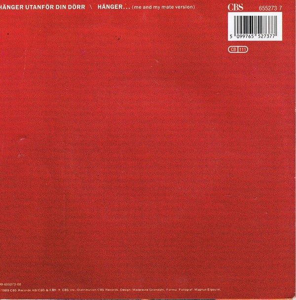 Tommy Ekman : Hänger Utanför Din Dörr (7", Single)