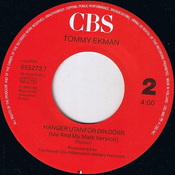 Tommy Ekman : Hänger Utanför Din Dörr (7", Single)