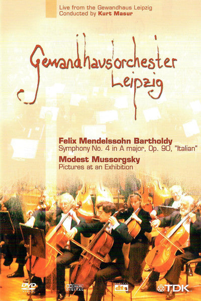 Felix Mendelssohn-Bartholdy / Modest Mussorgsky / Gewandhausorchester Leipzig, Kurt Masur : Live From The Gewandhaus Leipzig (DVD, RE)