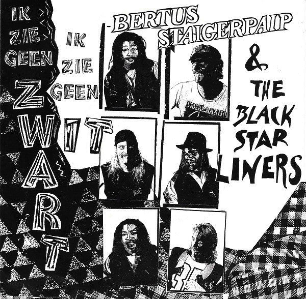 Bertus Staigerpaip & The Black Star Liners : Ik Zie Geen Zwart, Ik Zie Geen Wit (CD, Single)