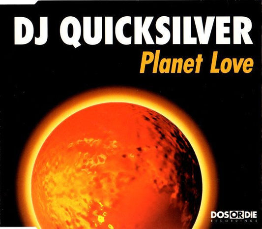 DJ Quicksilver : Planet Love (CD, Maxi)