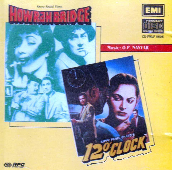 O. P. Nayyar : Howrah Bridge /  12 O'Clock (CD, Comp)