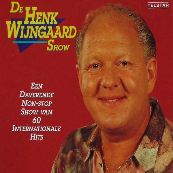 Henk Wijngaard : De Henk Wijngaard Show (2xCD, Album, Comp)