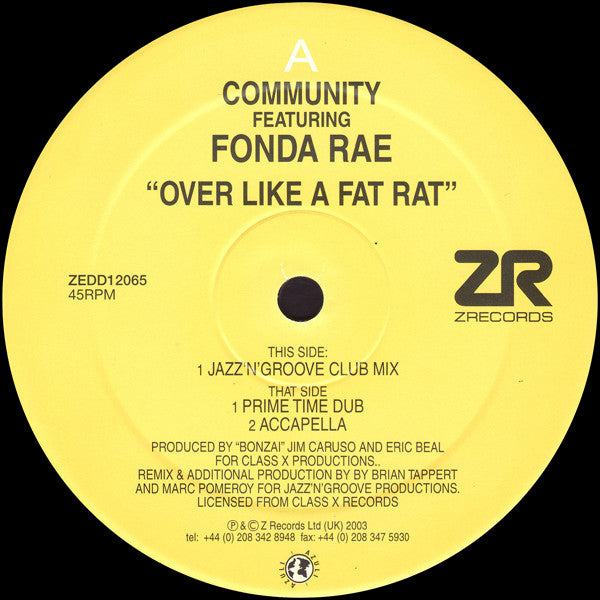Community Featuring Fonda Rae : Over Like A Fat Rat (The Jazz' N' Groove Mixes) (12")