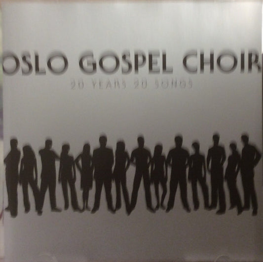 Oslo Gospel Choir : 20 Years 20 Songs (2xCD, Comp)